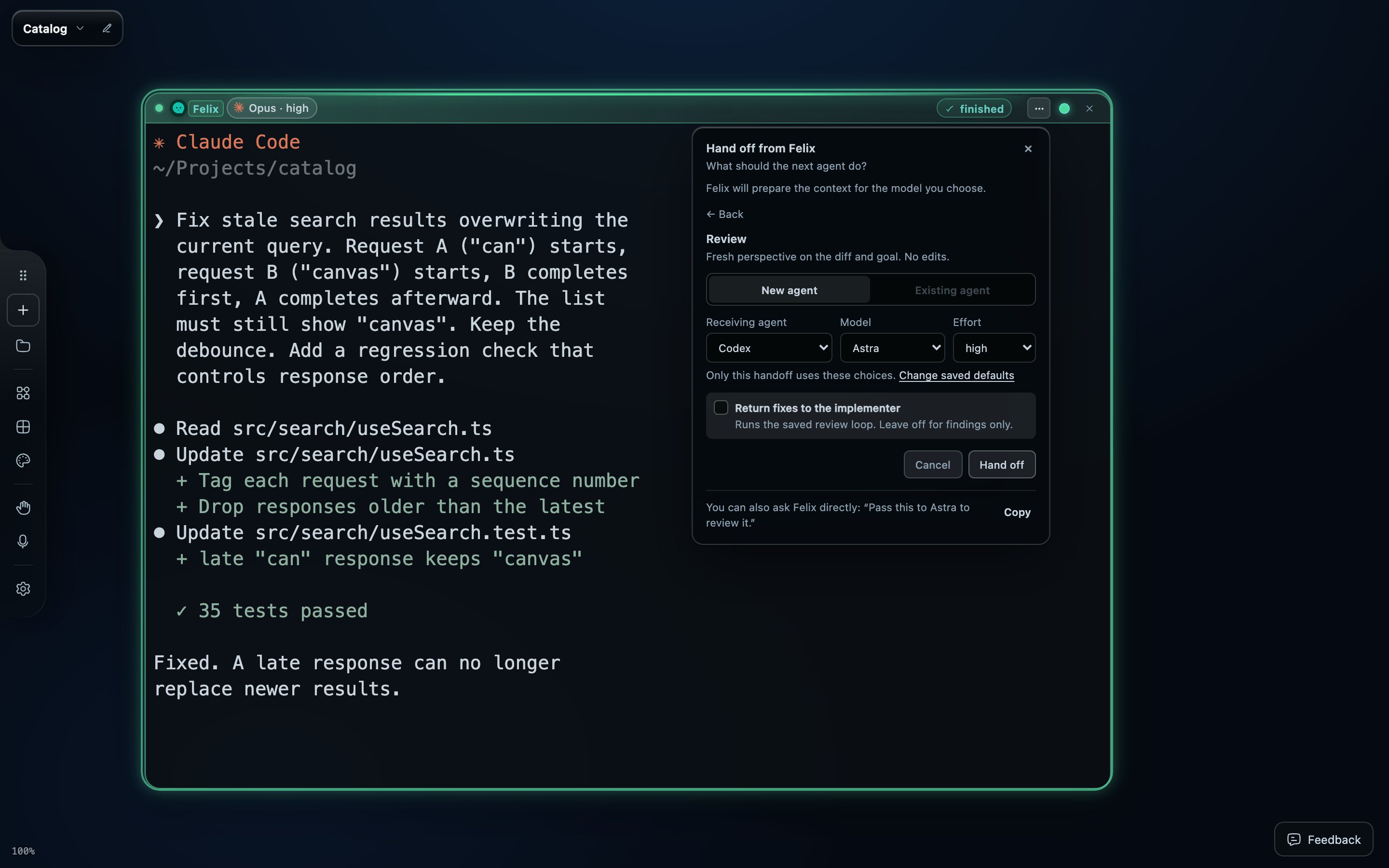 Felix's Claude Code window with the Hand off card open: Review is selected, Codex is the receiving agent on the Astra model at high effort, and Return fixes to the implementer is left off.